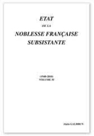 ETAT DE LA NOBLESSE FRANCAISE SUBSISTANTE, TOME 39