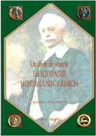 UN SIECLE DE VENERIE, LES EQUIPAGES MONTSAULNIN - ARAMON