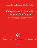 L'IMPERATRICE A NICOLAS II, AUTOPSIE D'UN EMPIRE,