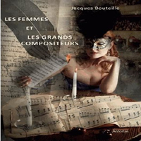 LES FEMMES ET LES GRANDS COMPOSITEURS