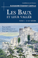 LES BAUX ET LEUR VALLEE, DOMAINES ET GENTILSHOMMES,