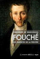 FOUCHE, LES SILENCES DE LA PIEUVRE,