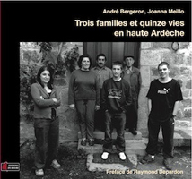 TROIS FAMILLES ET QUINZE VIES EN HAUTE ARDECHE,