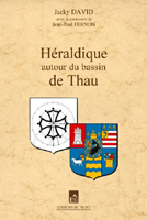 HERALDIQUE AUTOUR DU BASSIN DE THAU,