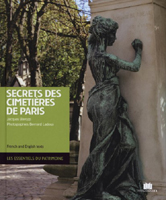 LES SECRETS DES CIMETIERES DE PARIS,