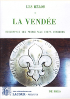 LES HEROS DE LA VENDEE,