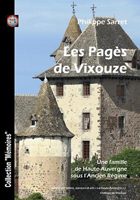 LES PAGES DE VIXOUSE, UNE FAMILLE D'ANCIEN REGIME