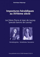 IMPOSTURES HERALDIQUES AU XVIIème SIECLE