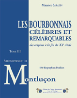 LES BOURBONNAIS CELEBRES ET REMARQUABLES