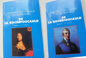 HISTOIRE ET GENEALOGIE DE LA MAISON DE LA ROCHEFOUCAULD