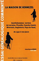 GENEALOGIE ET HISTOIRE DES GENTILSHOMMES VERRIERS, La famille d'Hennezel d'Ormois