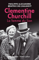 CLEMENTINE CHURCHILL - LA FEMME DU LION