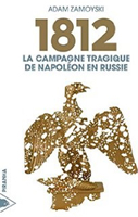 1812, LA CAMPAGNE TRAGIQUE DE NAPOLEON EN RUSSIE