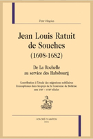 JEAN LOUIS RATUIT DE SOUCHES, UN NOBLE FRANCAIS AU SERVICE DES HABSBOURG