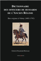 DICTIONNAIRE DES OFFICIERS DE HUSSARDS DE L'ANCIEN REGIME