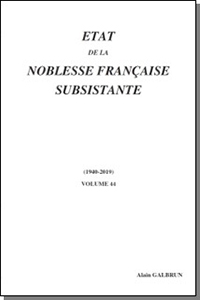 ETAT DE LA NOBLESSE FRANCAISE SUBSISTANTE, VOL 44 (2019)