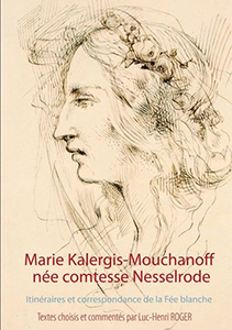 MARIE KALERGIS, MOUCHANOFF, NEE Ctesse NESSELRODE