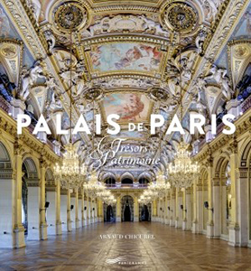 PALAIS DE PARIS, TRESORS DU PATRIMOINE