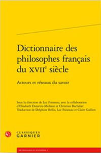 DICTIONNAIRE DES PHILOSOPHES FRANCAIS DU XVIIème SIECLE