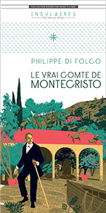 LE VRAI COMTE DE MONTECRISTO