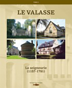 LE VALASSE, LA SEIGNEURIE 1157-1791