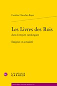 LES LIVRES DES ROIS DANS L'EMPIRE CAROLINGIEN