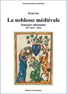 ESSAI SUR LA NOBLESSE MEDIEVALE SUBSISTANTE