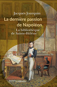 LA DERNIERE PASSION DE NAPOLEON