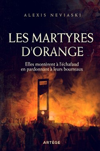 LES MARTYRES D’ORANGE