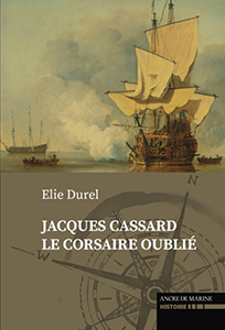 JACQUES CASSARD, LE CORSAIRE OUBLIE