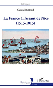 LA FRANCE A L’ASSAUT DE NICE – 1515 – 1815