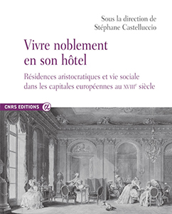 VIVRE NOBLEMENT EN SON HOTEL, RESIDENCES ARISTOCRATIQUES