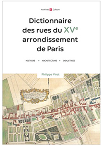 DICTIONNAIRE DES RUES DU XVe ARRONDISSEMENT DE PARIS