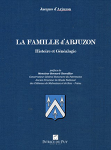 LA FAMILLE D'ARJUZON, HISTOIRE ET GENEALOGIE