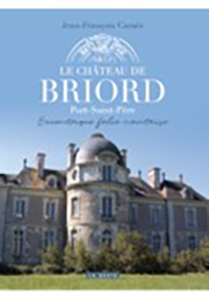 LE CHATEAU DE BRIORD – UNE FOLIE NANTAISE