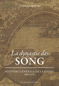 LA DYNASTIE DES SONG (960 – 1279)