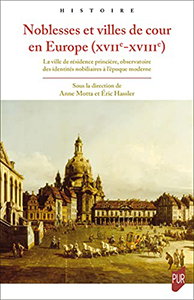 NOBLESSES ET VILLES DE COUR EN EUROPE