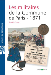 LES MILITAIRES DE LA COMMUNE DE PARIS 1871