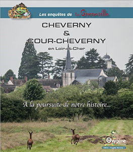 CHEVERNY ET COUR CHEVERNY, A LA SUITE DE L’HISTOIRE