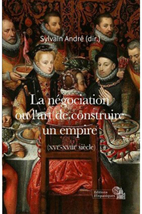 LA NÉGOCIATION OU L'ART DE CONSTRUIRE UN EMPIRE