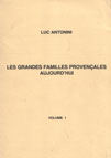 Les grandes familles provencales aujourd'hui, Vol 1