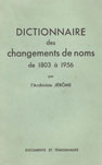 Dictionnaire des changements de noms de 1803 à  1956