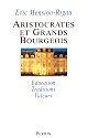 Aristocrates et grands bourgeois