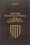 Histoire héroïque et universelle de la noblesse de Provence