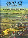 Austerlitz, 2-12-1805 dictionnaire biographiques des officiers, sous-officiers et soldats tues ou mortellement blesses a Austerlitz