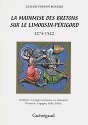 La mainmise des bretons sur le Limousin-Périgord, 1274-1522