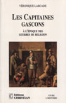 Les capitaines gascons à  l'époque des guerres de religion