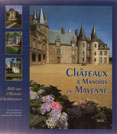 Châteaux et manoirs en Mayenne