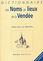 Dictionnaire des noms de lieux de la Vendée