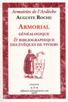 Armorial généalogique & bibliographique des évêques de Viviers